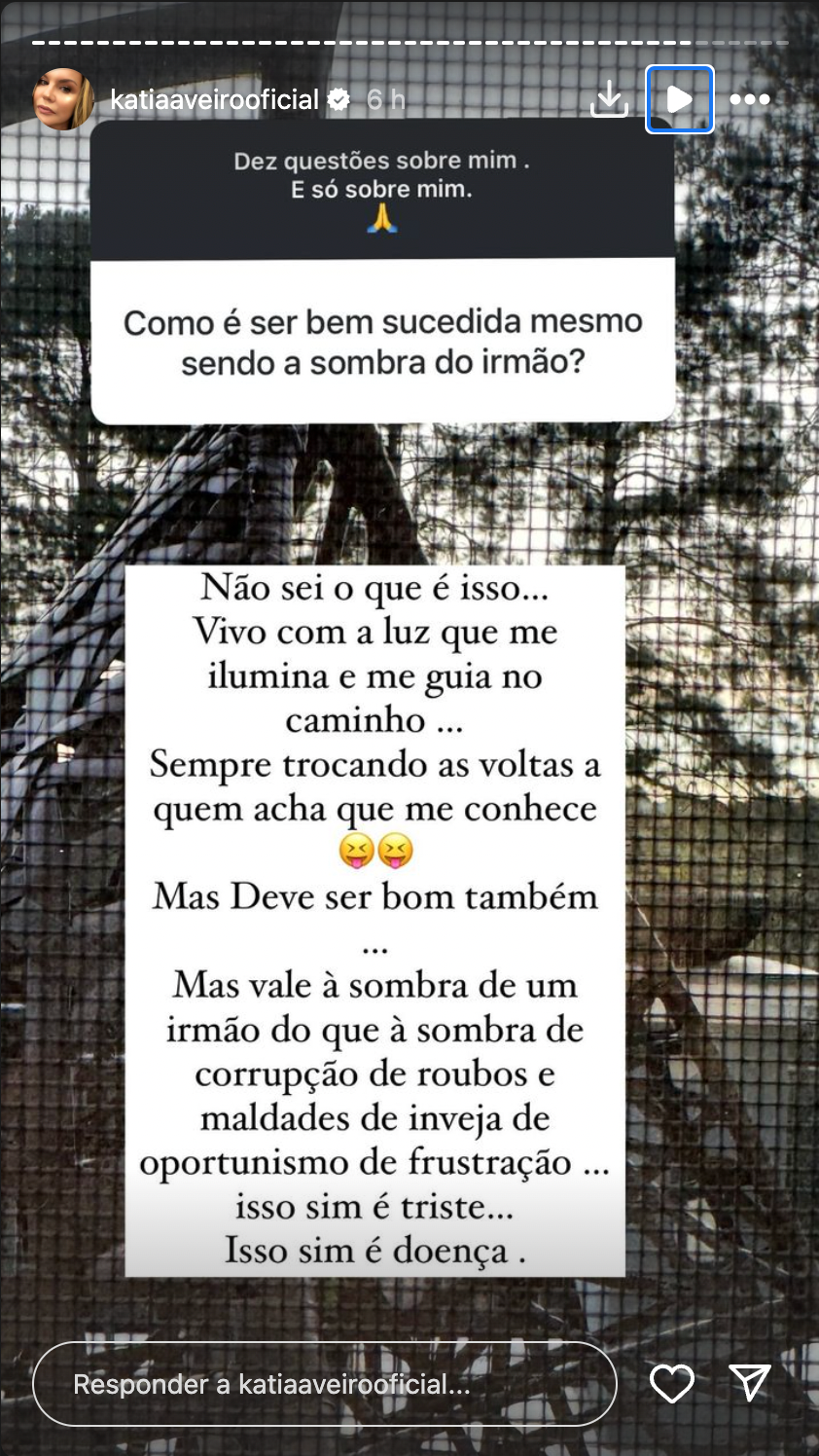 Katia Aveiro reage a comentário: “Mais vale andar à sombra de um irmão do que de maldades e inveja”